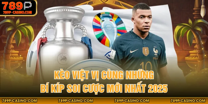 Kèo Việt Vị Cùng Những Bí Kíp Soi Cược Mới Nhất 2025